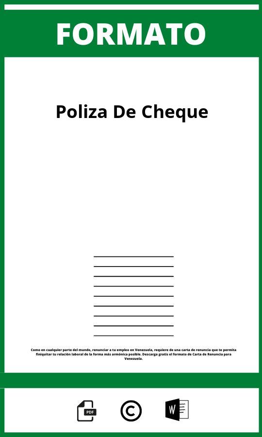 Formato De Poliza De Cheque